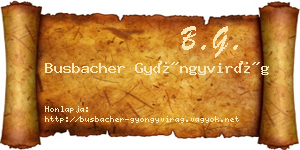 Busbacher Gyöngyvirág névjegykártya